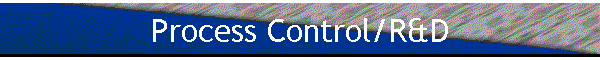 Process Control/R&D